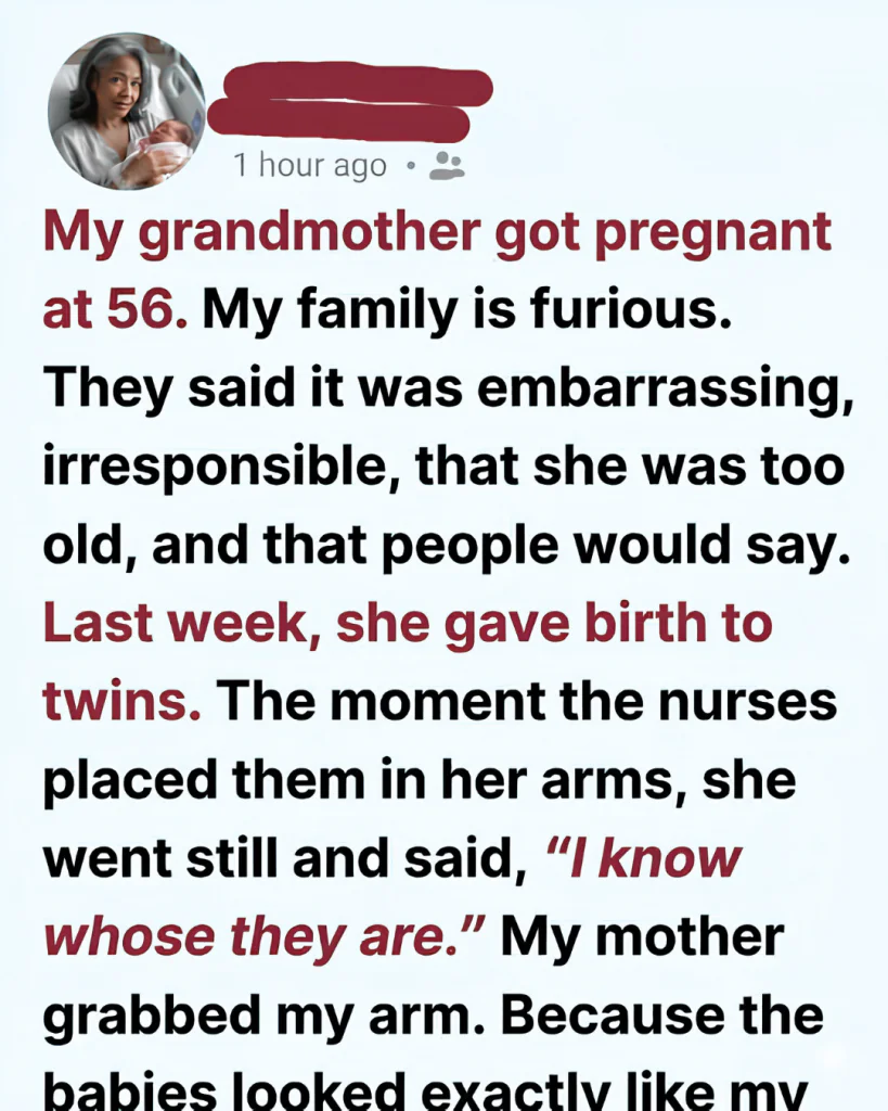 MY 56-YEAR-OLD GRANDMOTHER ANNOUNCED SHE WAS PREGNANT — AND MY FAMILY TREATED IT LIKE A DISASTER UNTIL THE DAY THE