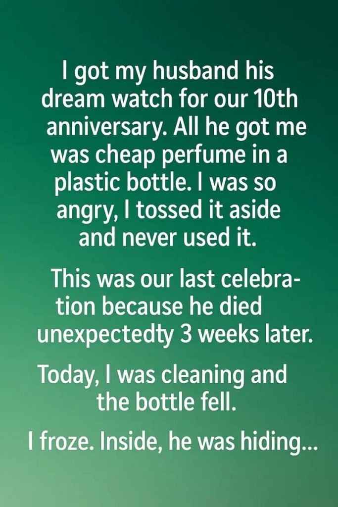 The Unopened Bottle, Why I Secretly Resented My Husbands Cheap Anniversary Gift Until A Tragic Accident Revealed His Final Message