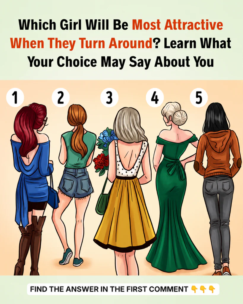 Which Girl Will Seem Most Attractive When She Turns Around? Your Choice Might Reveal Something About Your Personality